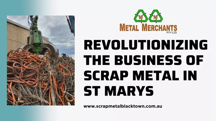 revolutionizing the business of scrap metal