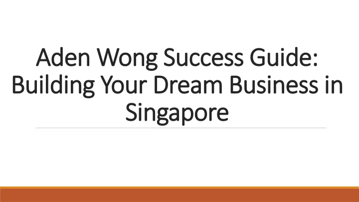 aden aden wong wong success guide success guide