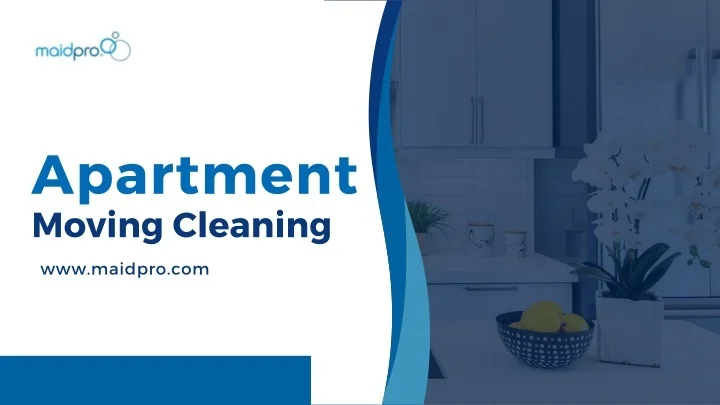 PPT - Stress-Free Apartment Cleaning Services With Maid Pro. PowerPoint ...