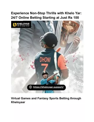 Experience Non-Stop Thrills with Khelo Yar_ 24_7 Online Betting Starting at Just Rs 100