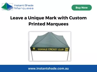 Leave a Unique Mark with Custom Printed Marquees