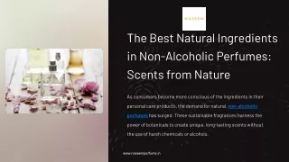 The Best Natural Ingredients in Non-Alcoholic Perfumes_ Scents from Nature.pptx