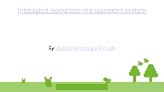 integrated workplace management system