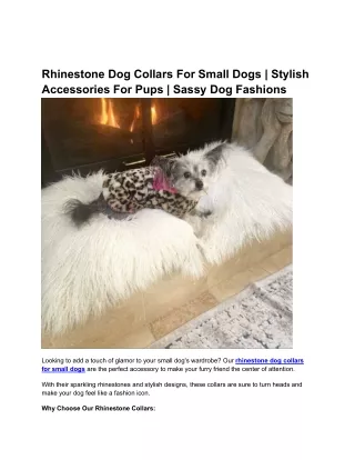 Rhinestone Dog Collars For Small Dogs  Stylish Accessories For Pups  Sassy Dog Fashions