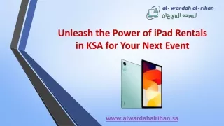 Unleash the Power of iPad Rentals in KSA for your Next Event