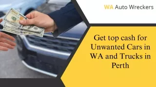 Get top cash for Unwanted Cars in WA and Trucks in Perth