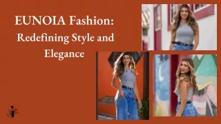 EUNOIA Fashion Firm:  Redefining Style and Elegance