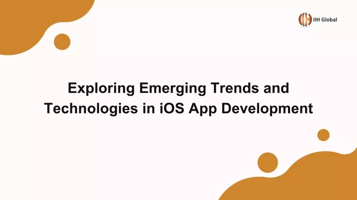 exploring emerging trends and technologies