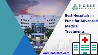 Best Hospitals in Pune for Advanced Medical Treatments - Noble Hospitals