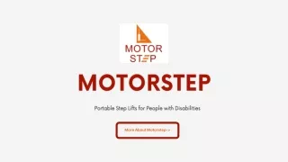 Motorstep: Portable Step Lifts for People with Disabilities