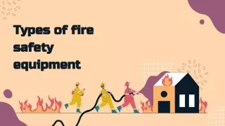 Types of fire safety equipment