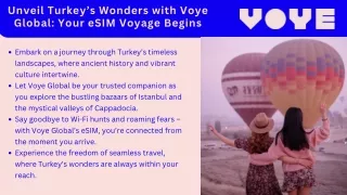 unveil turkey s wonders with voye global your