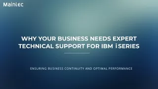 Why Your Business Needs Expert Technical Support for IBM iSeries