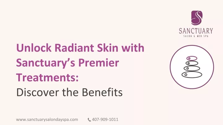 unlock radiant skin with sanctuary s premier