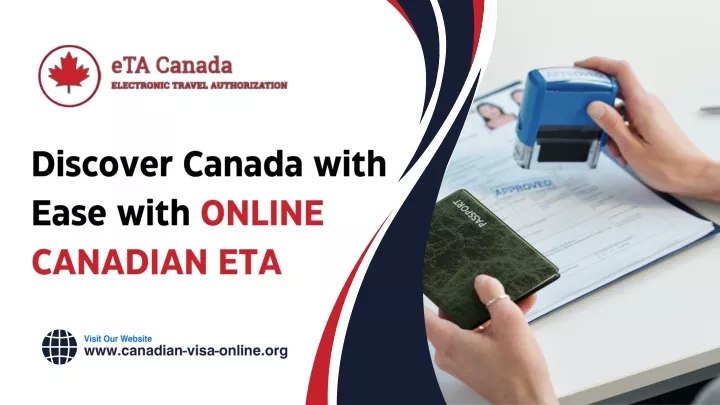 discover canada with ease with online canadian eta