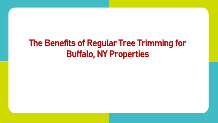 the benefits of regular tree trimming