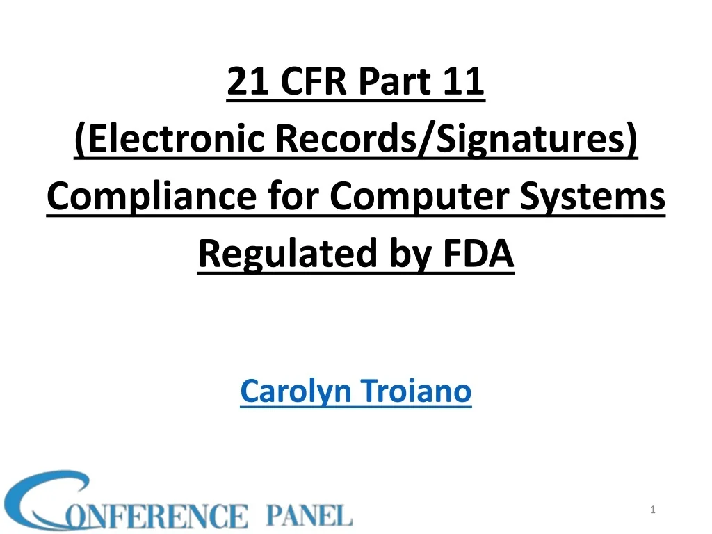 PPT - 21 CFR Part 11, FDA Guidance for Electronic Records and ...