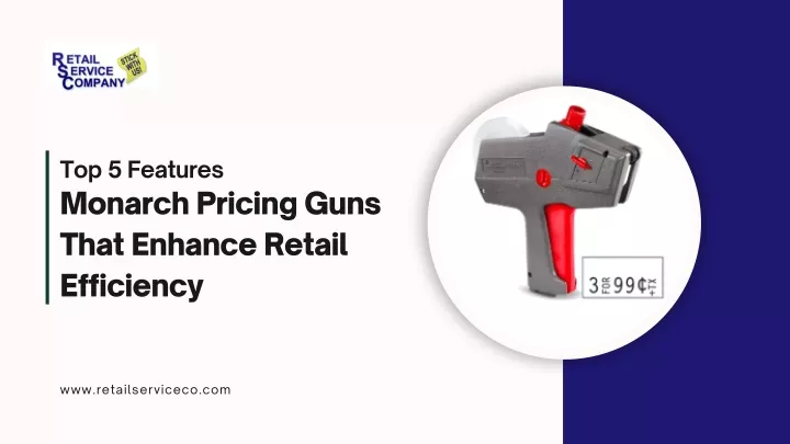 top 5 features monarch pricing guns that enhance