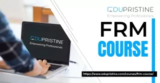 Master Financial Risk Management with FRM Course by EduPristine