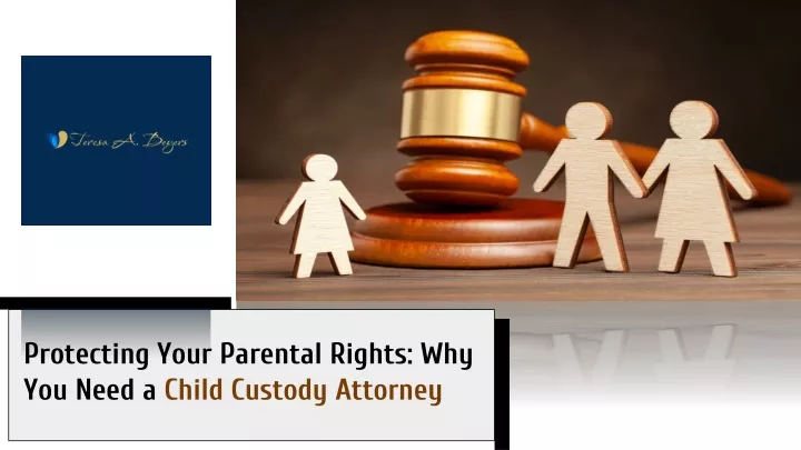 protecting your parental rights why you need