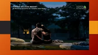 Sorina Hillside Resort A Monsoon Getaway for Couples near Pune