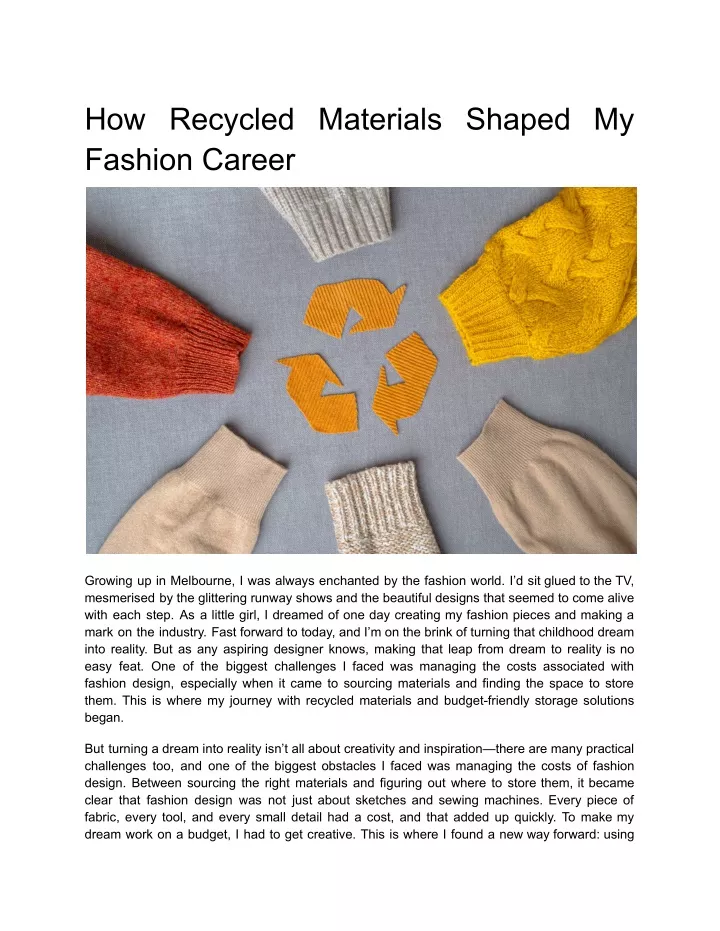 how recycled materials shaped my fashion career