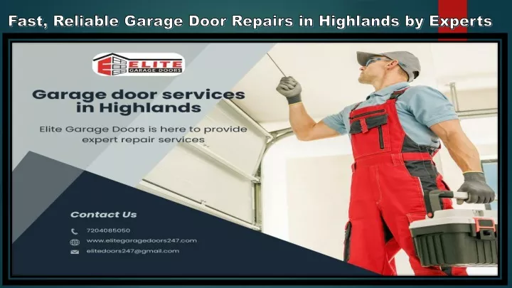 fast reliable garage door repairs in highlands