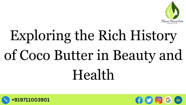 exploring the rich history of coco butter