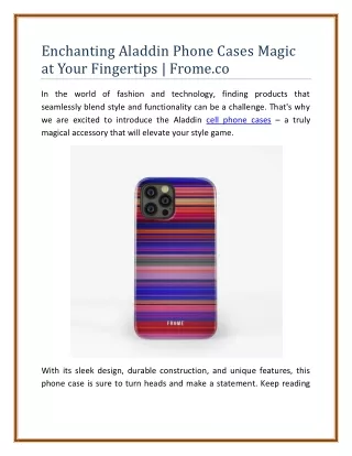 Enchanting Aladdin Phone Case Magic at Your Fingertips | Frome