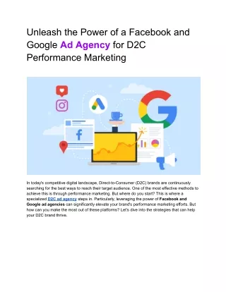 Unleash the Power of a Facebook and Google Ad Agency for D2C Performance Marketing