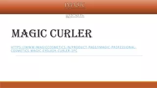 Magic curler