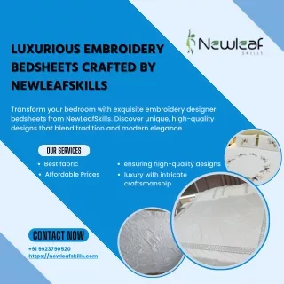 Luxurious Embroidery Bedsheets Crafted by NewLeafSkills