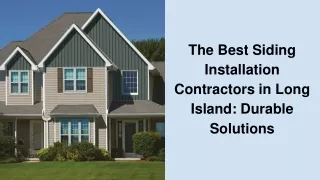 The Best Siding Installation Contractors in Long Island_ Durable Solutions