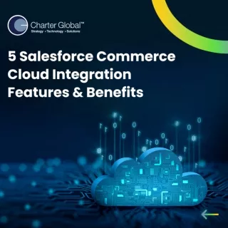 5 Salesforce Commerce Cloud Integration Features and Benefits