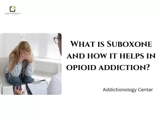 What is Suboxone and how it helps in opioid addiction