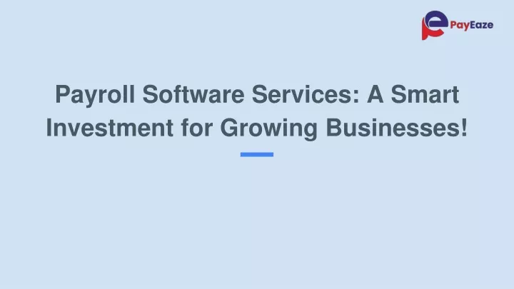 payroll software services a smart investment for growing businesses