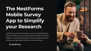 The NestForms Mobile Survey App to Simplify your Research