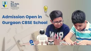 Admission Open in Gurgaon CBSE School - The Blue Bells School