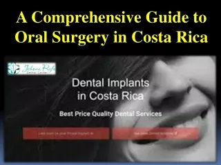 A Comprehensive Guide to Oral Surgery in Costa Rica