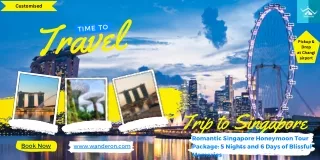 Romantic Singapore Honeymoon Tour Package 5 Nights and 6 Days of Blissful Memories