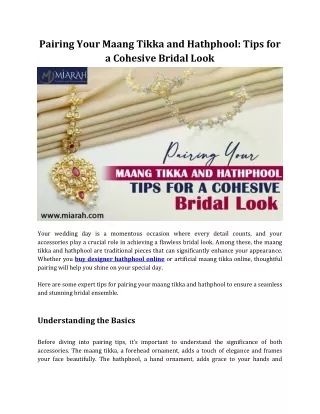 Pairing Your Maang Tikka and Hathphool: Tips for a Cohesive Bridal Look