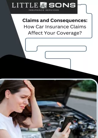 Claims and Consequences - How Car Insurance Claims Affect Your Coverage