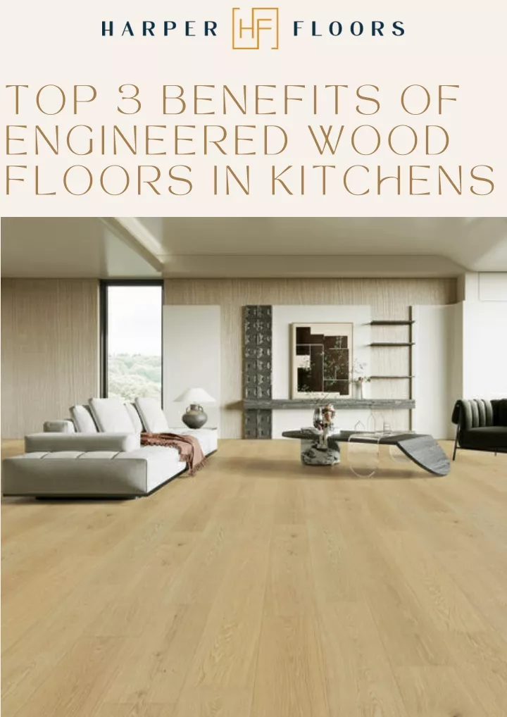 top 3 benefits of engineered wood floors