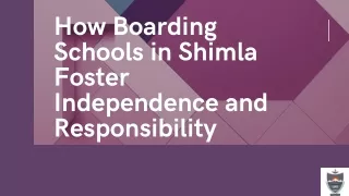 how boarding schools in shimla foster
