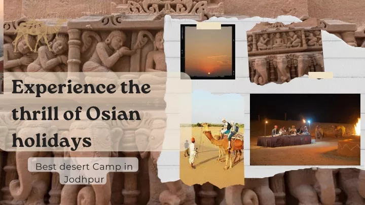 experience the thrill of osian holidays best