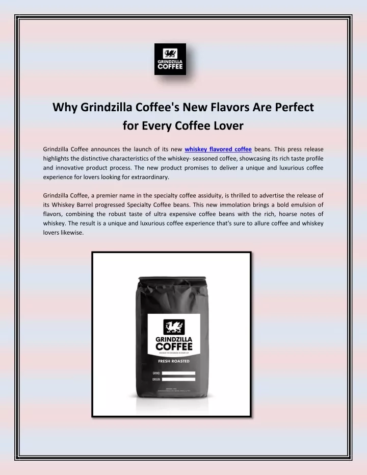 why grindzilla coffee s new flavors are perfect