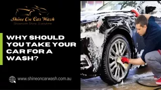 Why should you take your car for a wash