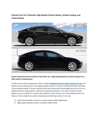 Unleash Your Car’s Potential: High-Quality Chrome Delete, Ceramic Coating, and C