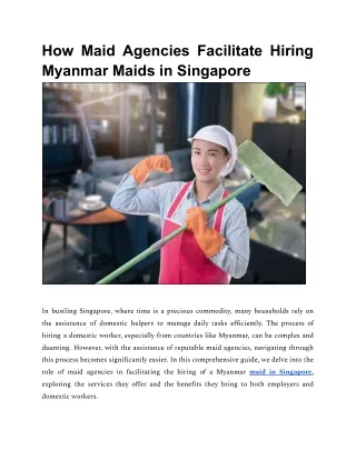 How Maid Agencies Facilitate Hiring Myanmar Maids in Singapore