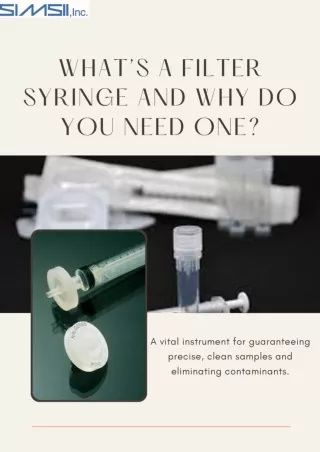 What’s a Filter Syringe and Why Do You Need One